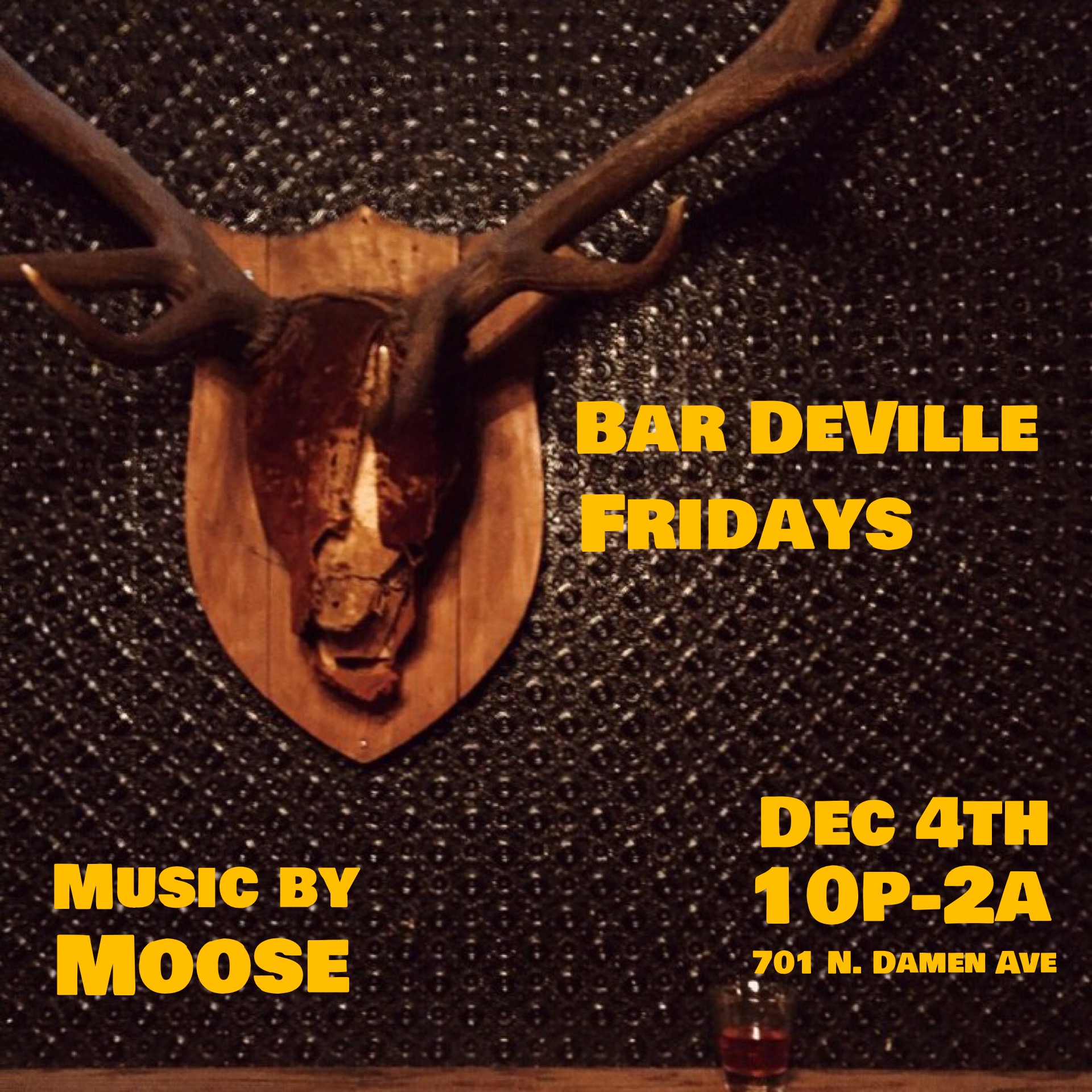 Bar DeVille Fridays with Moose