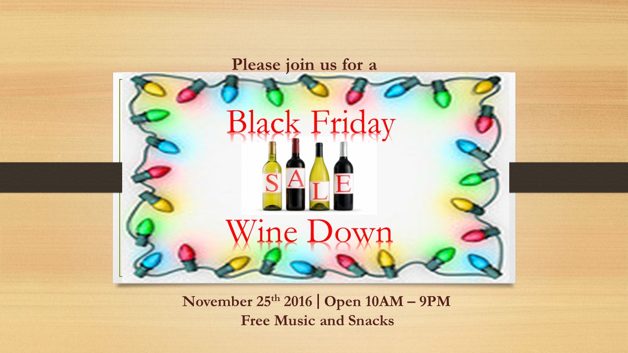 Black Friday Wine Down
