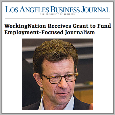 Los Angeles Business Journal: WorkingNation
