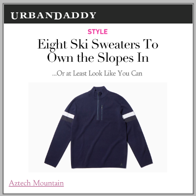 UrbanDaddy: Aztech Mountain