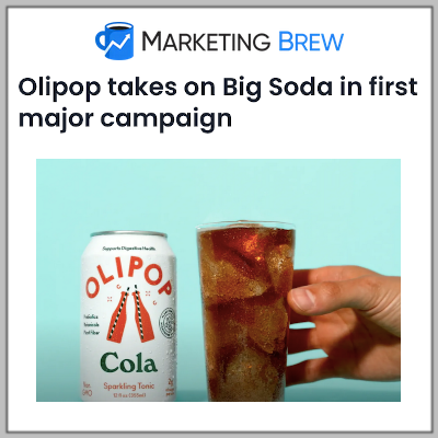 Marketing Brew: Olipop