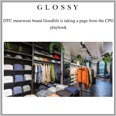 Glossy: Goodlife Clothing