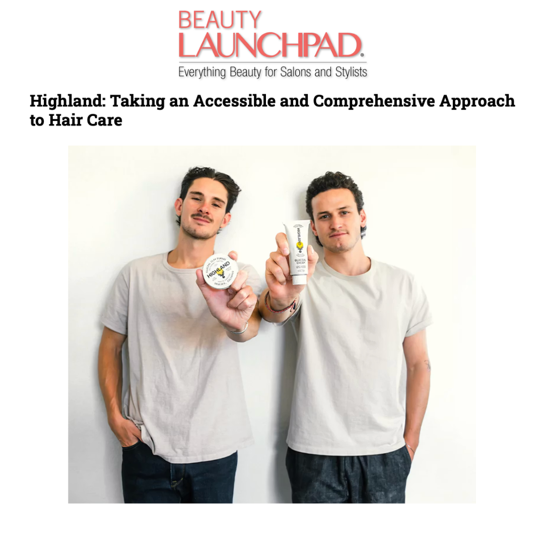 Beauty Launchpad: Highland
