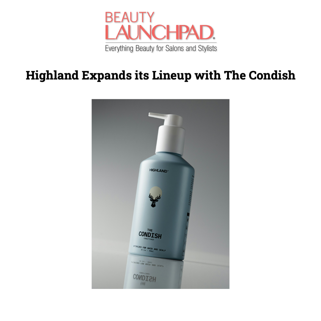 Beauty Launchpad: Highland