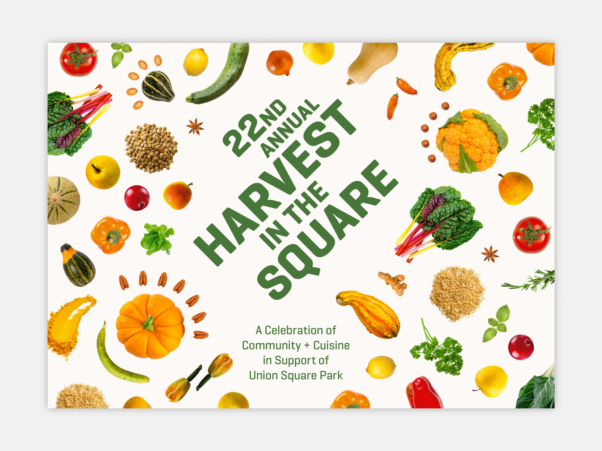 The graphic system created for this event consisted of "flat lay" photography of an infinite field seasonal ingredients, from butternut squash and sage to pumpkin seeds. ‘The result is profusion of everything that goes into great food’