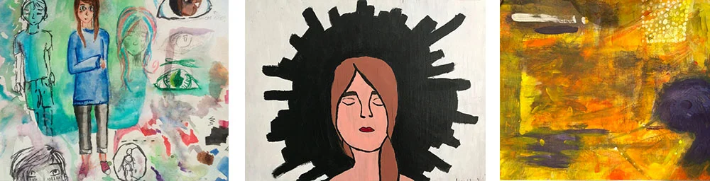 Lil Ladies and Young Dudes Teen Art Studio: Sketch by Aurelia Tittmann; Acrylic on Wood by Freya Snowden; Acrylic and Mixed Media on Canvas Reign Patton.