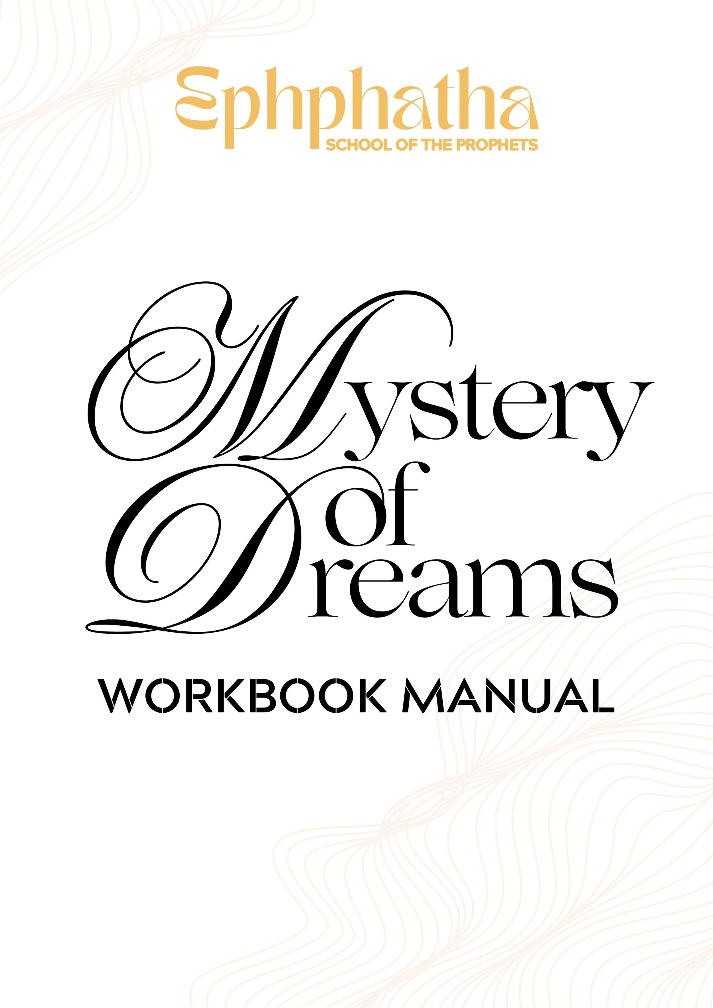 Mystery of Dreams Workbook Manual