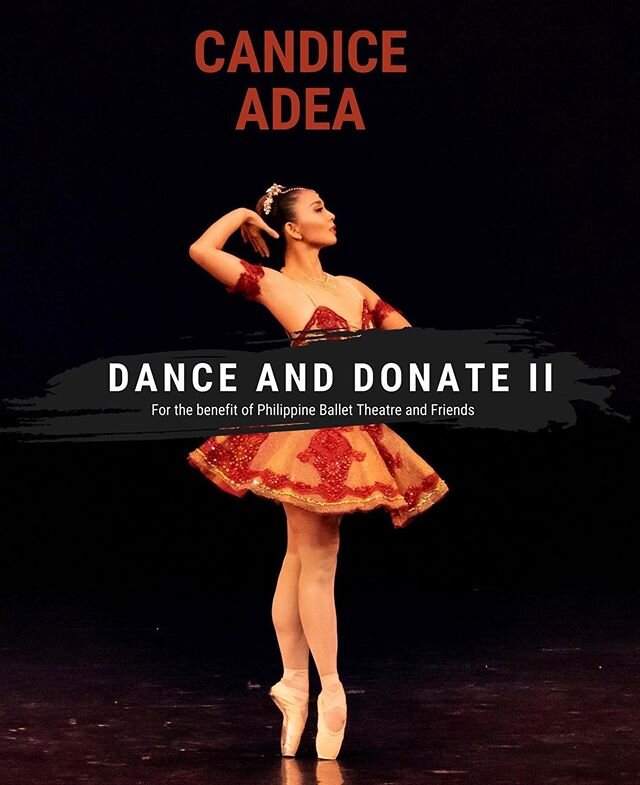 Dance and Donate II held by Ms. @ericamjacinto featuring two inspiring International Stars Candice Adea, currently a soloist at the West Australian Ballet, and our very own Veronica Atienza. This Master Class and Meet and Greet will be for the benefi