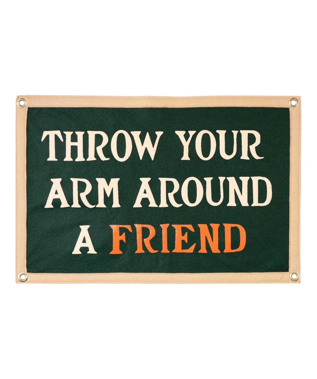 Throw Your Arm Around A Friend Camp Flag