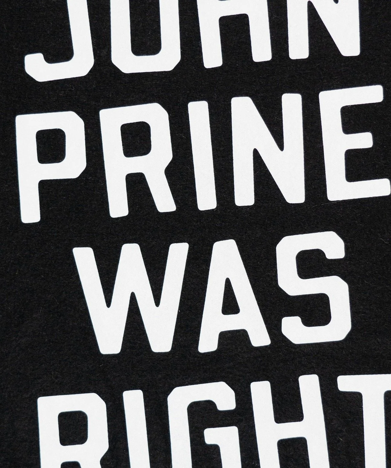 John Prine Was Right Camp Flag