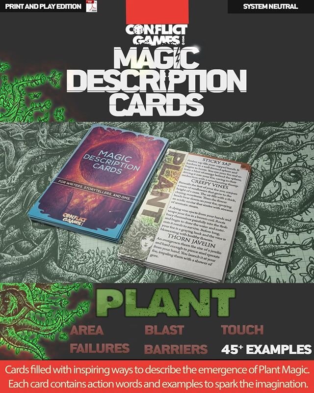 PDF ALERT! SYSTEM NEUTRAL 
0.99 cents PDF Slice of the Magic Description Cards. The Eleventh  of Seventeen coming to DriveThruRPG
Memorable PLANT MAGIC SPELL DESCRIPTIONS Here: 
https://www.drivethrurpg.com/product/315141/Magic-Description-Cards-PLAN