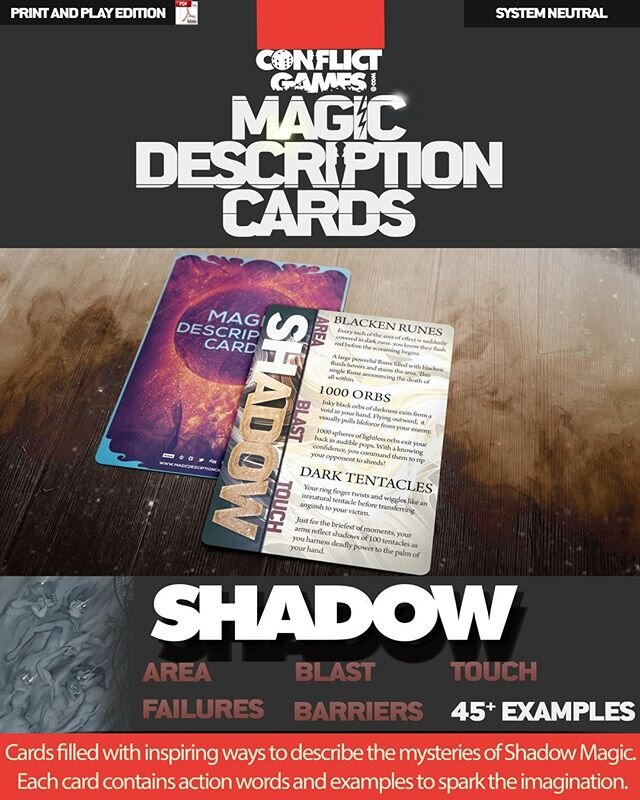 PDF ALERT! -SYSTEM NEUTRAL-
0.99 cents PDF Slice of the Magic Description Cards. The Eleventh of Seventeen coming to DriveThruRPG
Memorable SHADOW MAGIC SPELL DESCRIPTIONS Here:
https://www.drivethrurpg.com/product/316012/Magic-Description-Cards-SHAD