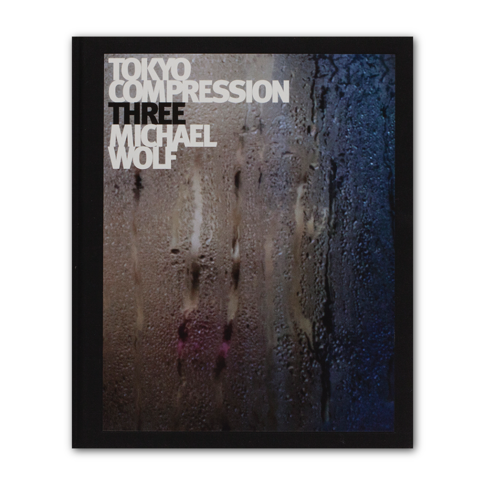 MICHAEL WOLF 写真集 TOKYO COMPRESSION THREE Tokyo Compression THREE | Michael Wolf — Blue Lotus Gallery