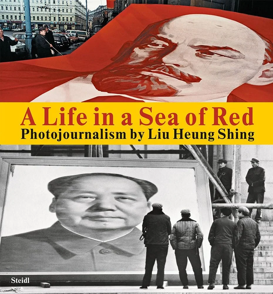 Photo-book: A Life in a Sea of Red | Photojournalism by Liu Heung Shing
