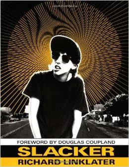 Slacker - The Screenplay