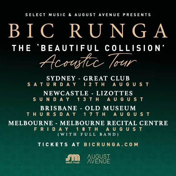BIC RUNGA - AUSTRALIAN LIVE ACOUSTIC TOUR - BEAUTIFUL COLLISION