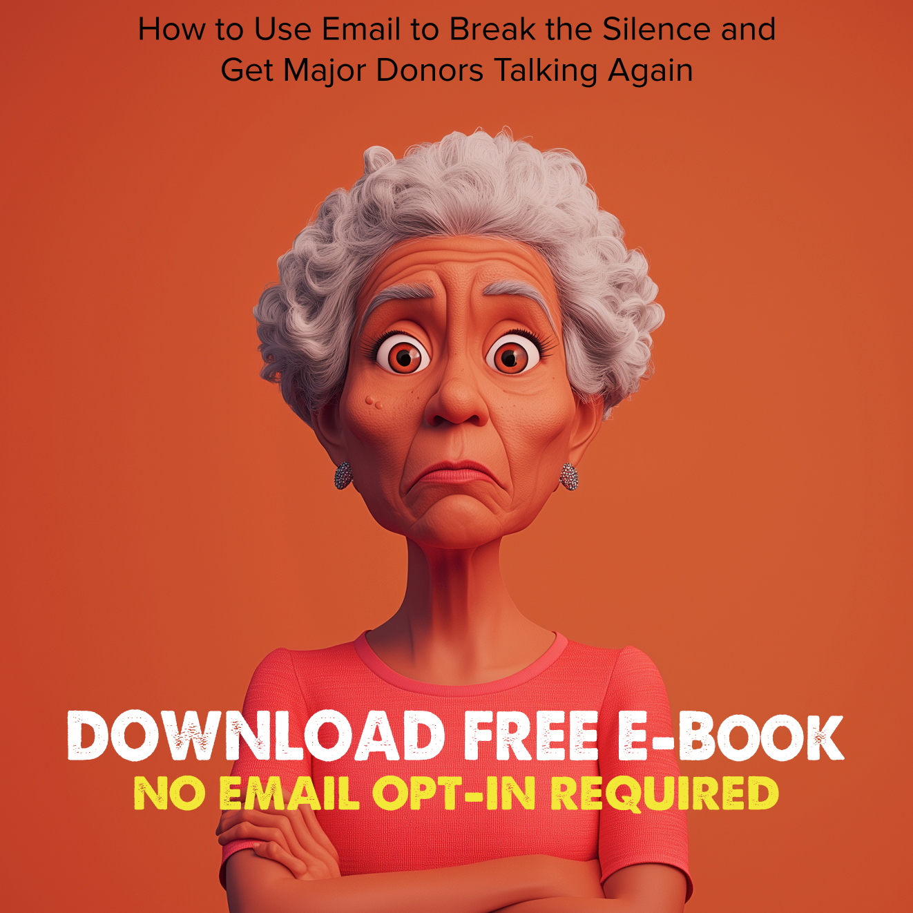 HOW TO REACTIVATE MAJOR DONORS