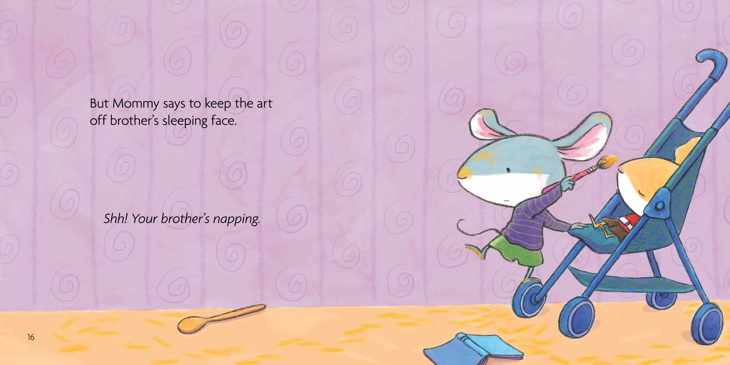 (c) 2015 Ruth Ohi / "Shh!my brother's napping" (Scholastic canada) / ruthohi.com / twitter: @ruth_ohi