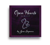 NEW! OPEN HEARTS FAMILY By Jane Seymour GET IT HERE - ONLY $15.00 BY CLICKING BELOW Autographed Copies - CLICK HERE Amazon.Com - CLICK HERE
