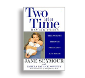 SOLD OUT :: TWO AT A TIME: LIMITED COPIES LEFT By Jane Seymour, Pamela Patrick Novotny, Sheryl Ross Autographed Copies - CLICK HERE Amazon.Com - CLICK HERE
