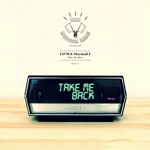 LO99-Marshall-F-Take-Me-Back.jpg