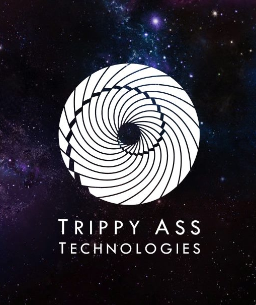 Trippy Ass Technologies