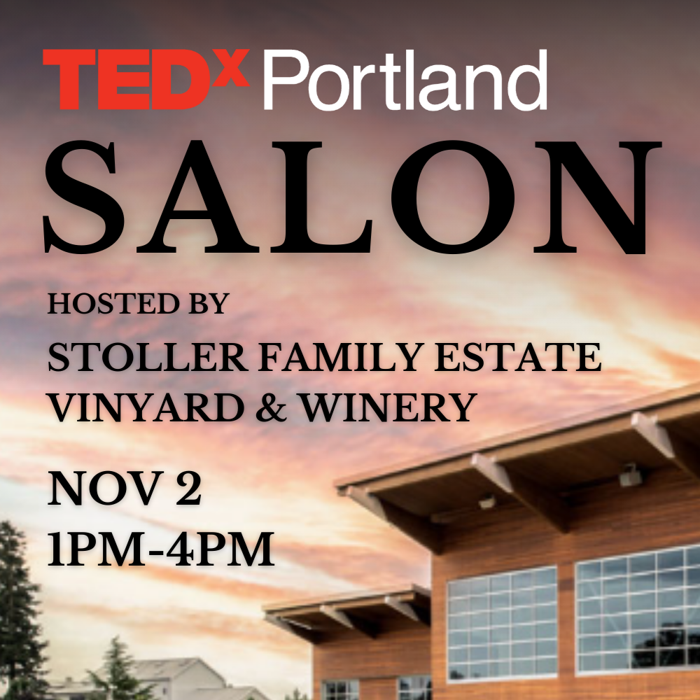 TEDxPortland SALON Series: Afternoon at the Winery