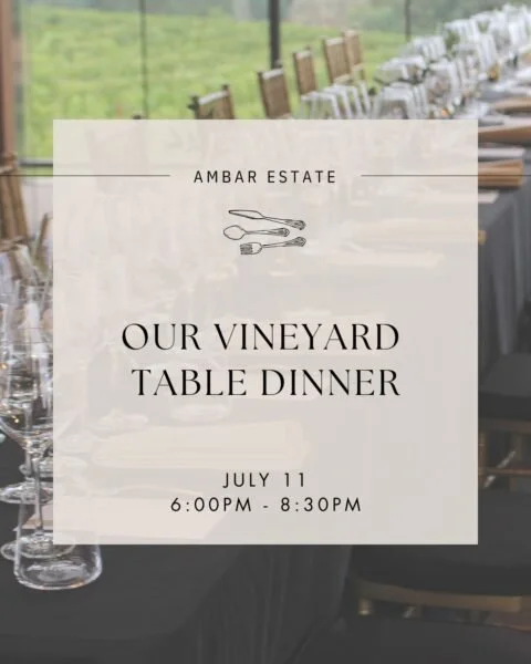 Our Vineyard Table dinner series