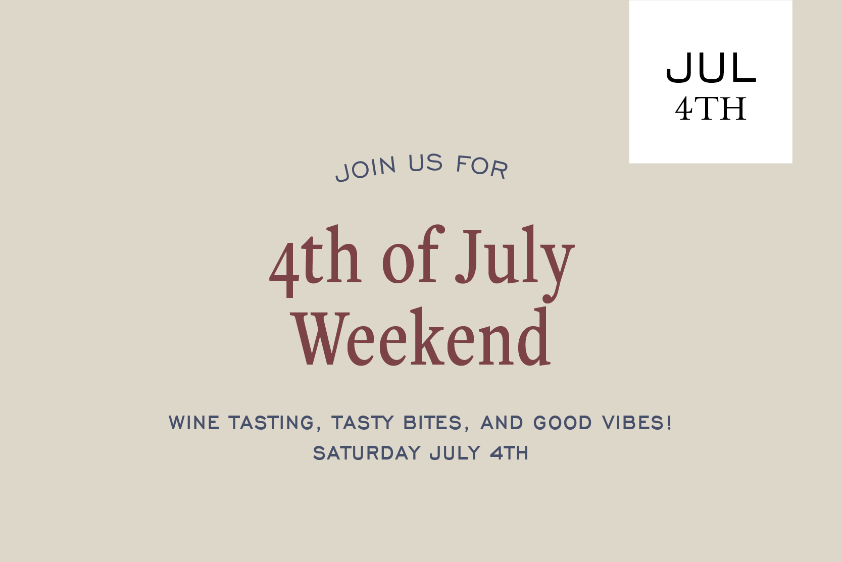 4th of July Weekend