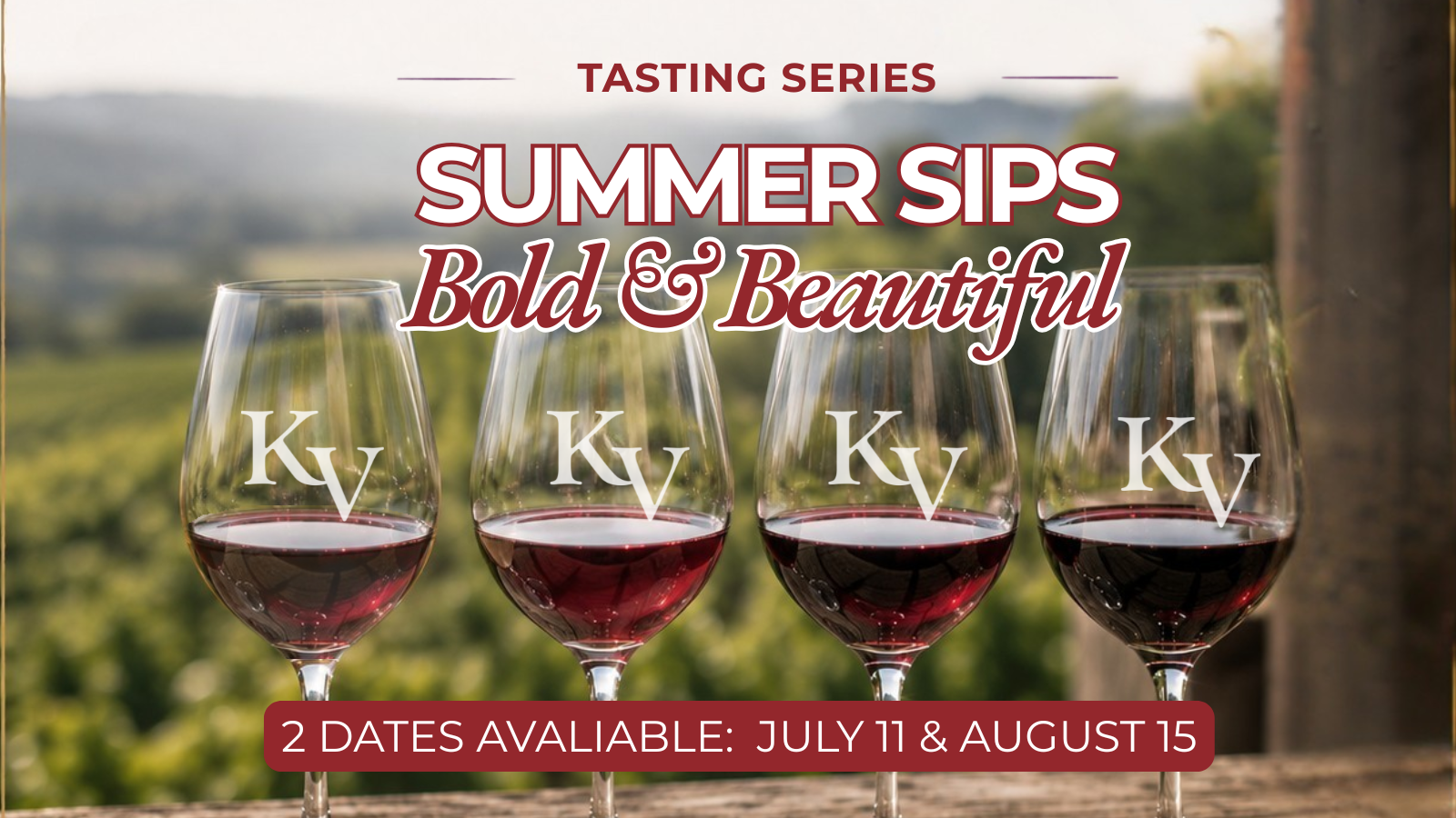 Summer Sips Tasting Series - Bold &amp; Beautiful