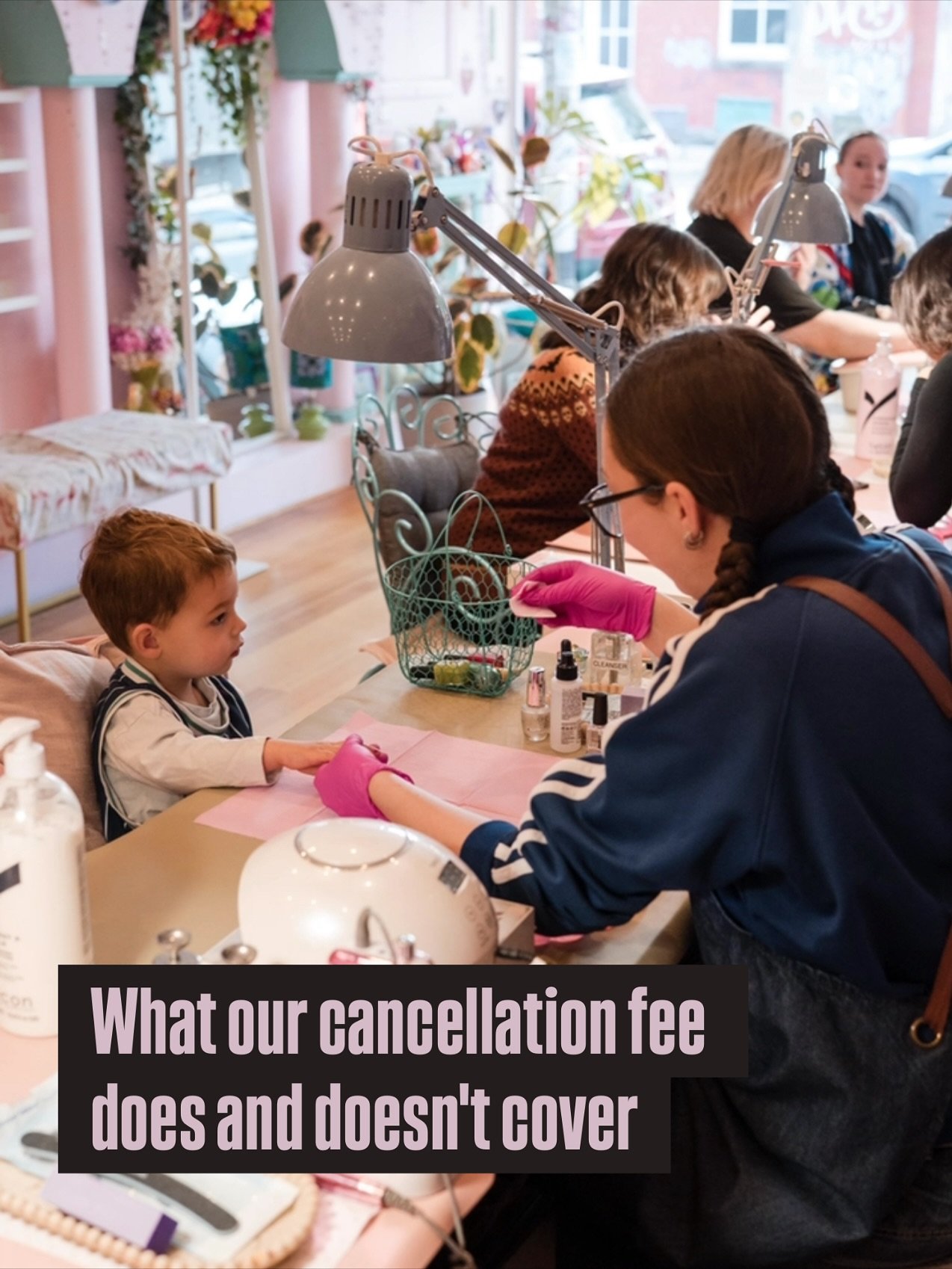 Want to know why charge cancellation fees?
Sadly without the policies we enforce, our salon would not be sustainable. Even with the cancellation fees, we run at a loss. The costs associated with running an ethical salon are endless and we understand 