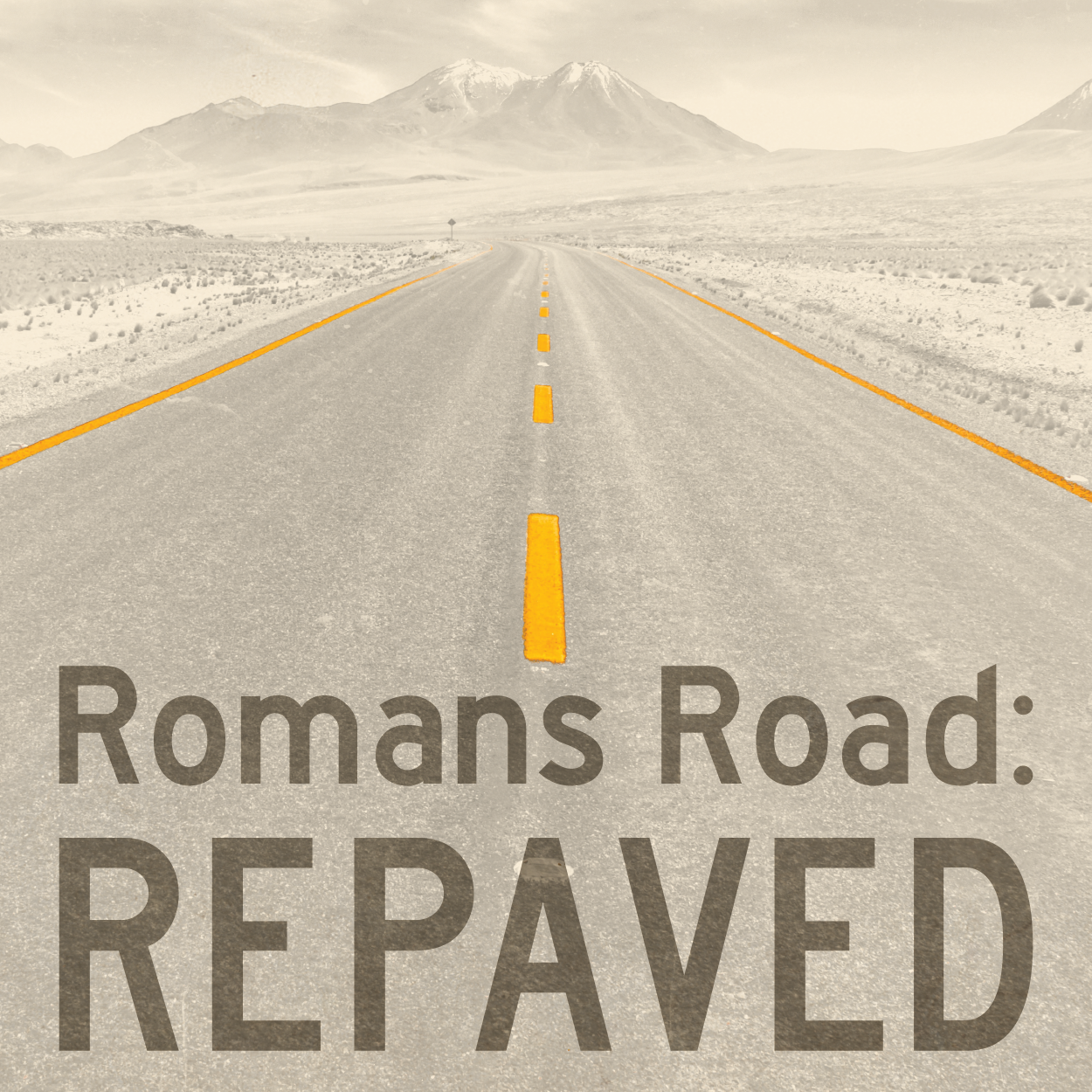 Romans Road: Repaved - Thursday, March 26