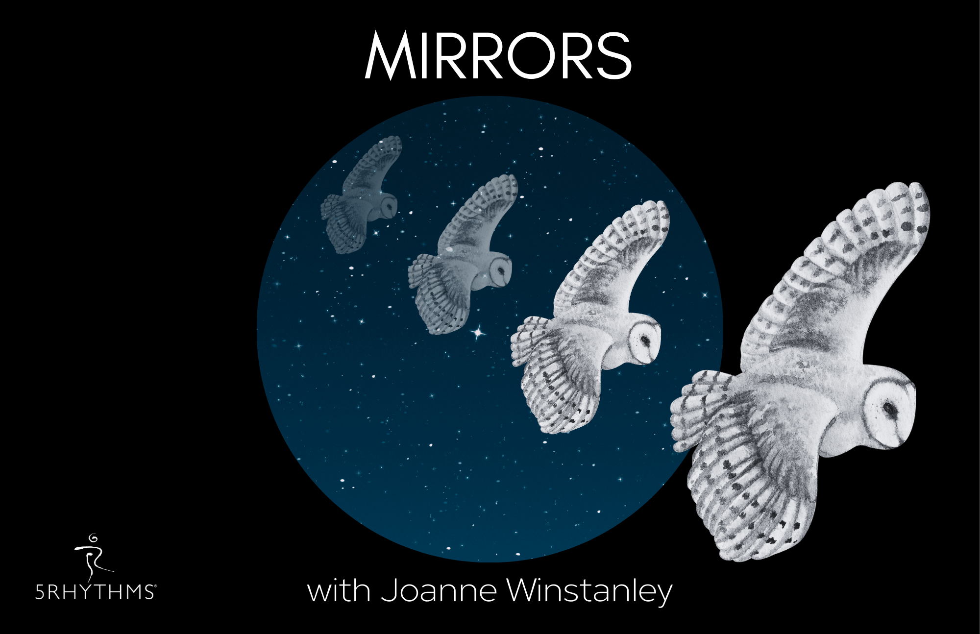 Mirrors ~ A 5Rhythms Workshop with Joanne Winstanley
