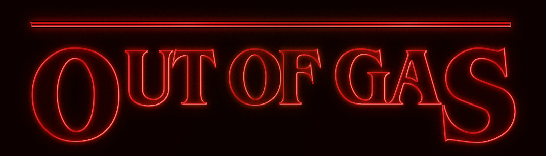 OUT OF GAS.jpg