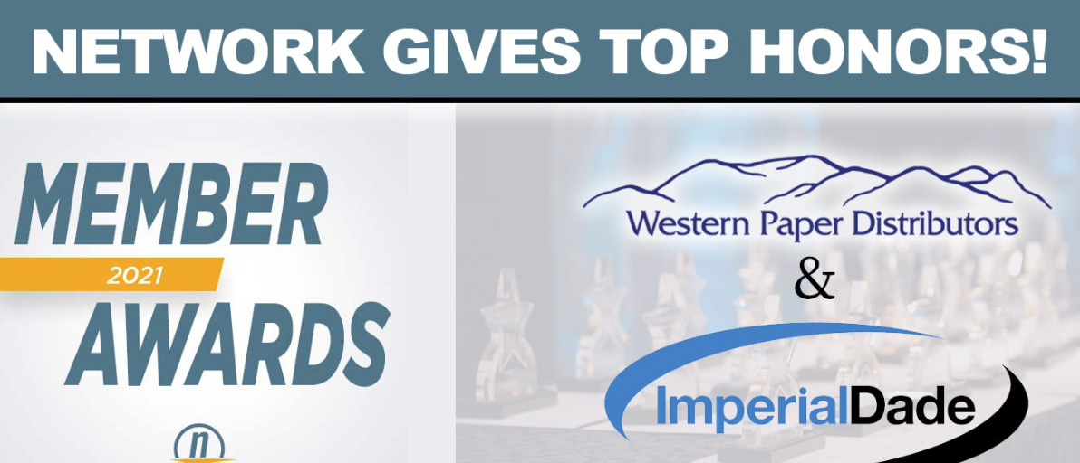 Network Dubs Western Paper and Imperial Dade Members of the Year!