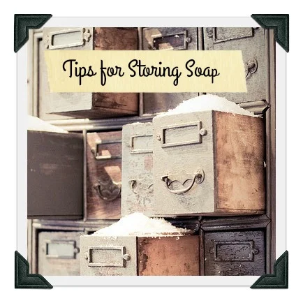 Tips for Storing Soap