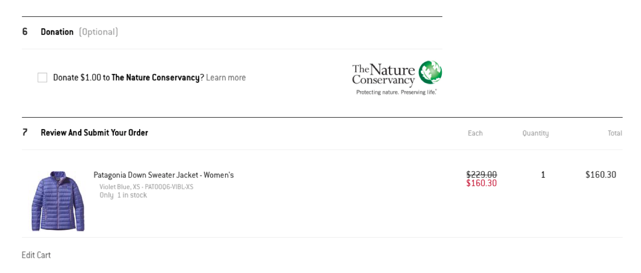 When checking out at Patagonia, you're given the option of an easy $1.00 donation to The Nature Conservancy.