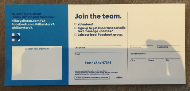The Hillary Clinton campaign asks prospective voters to fill out commitment cards -- and then mails these cards back to voters prior to Election Day.