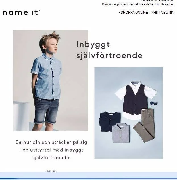 Bild på pojke med text: Inbyggt självförtroende. Se hur din som sträcker på sig i en utstyrsel med inbyggt självförtroende.