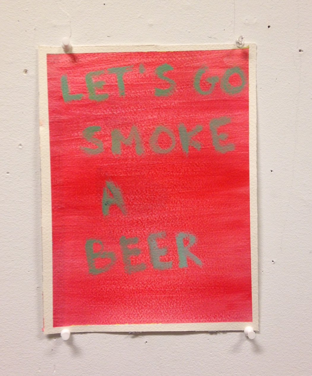 Let's Go Smoke A Beer