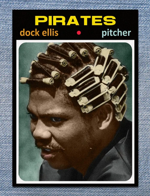 HIGHLY RECOMMENDED: No No: A Dockumentary . While he will be forever known as the man who threw a no-hitter on LSD, this documentary really shows just how complex a man Dock Ellis truly was. It was inspiring to see how Ellis took his experiences and tried to improve his life and others lives through counseling. Also, the fact that he took zero shit from anybody and stood up for himself no matter what.
Also a plus, a really awesome soundtrack by Ad-Rock. A+!
Read more about his story and Rent No No