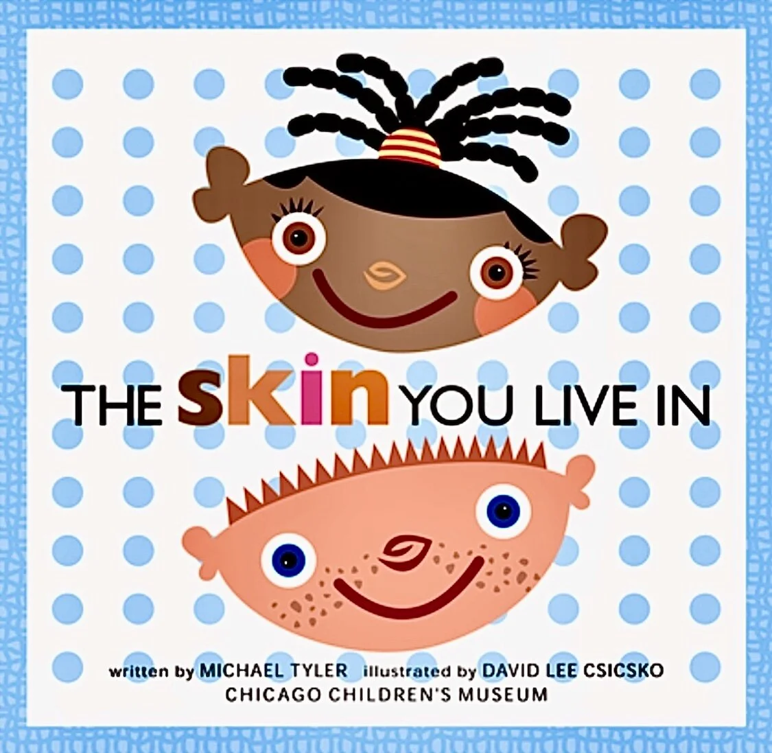 The Skin You Live In 