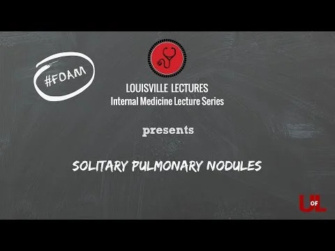 Solitary Pulmonary Nodules with Dr. Wiese
