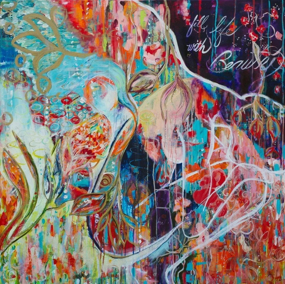 Fill Life With Beauty