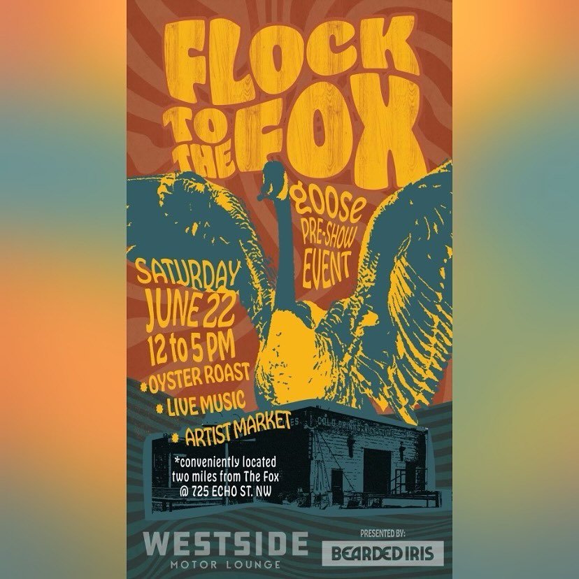 Join us for Flock to the Fox, the ultimate Goose Pre-Party in Atlanta on 6/22 from 12-5. Westside Motor Lounge will be the spot for oysters, cold beverages, comfort food, live music from Redwoods and creative vendors showcasing their wares. Don&rsquo