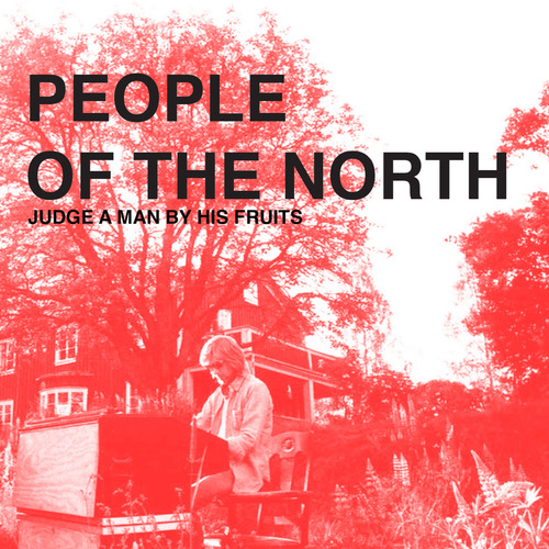 People of the north // judge a man by his fruits ltg 002