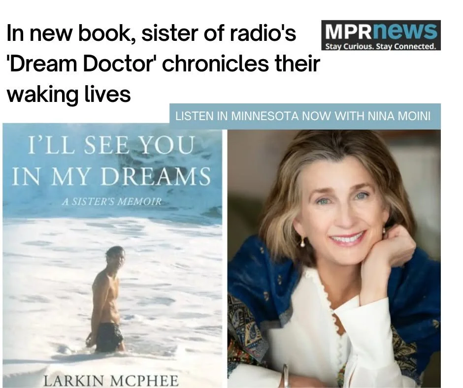 Exciting news! 

Author and filmmaker @larkinmcphee  was recently featured on Minnesota Now @mprnews,  where host Nina Moini @ninamoinimpr interviewed her about her new memoir, I'll See You in My Dreams. The conversation included radio clips from Lar