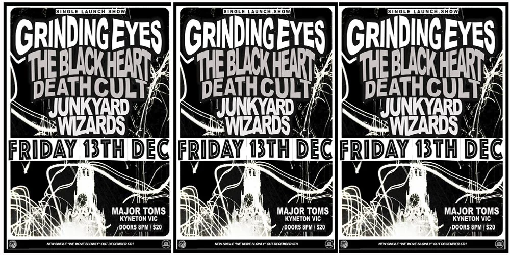 GRINDING EYES/ THE BLACK HEART DEATH CULT/ JUNKYARD WIZARDS