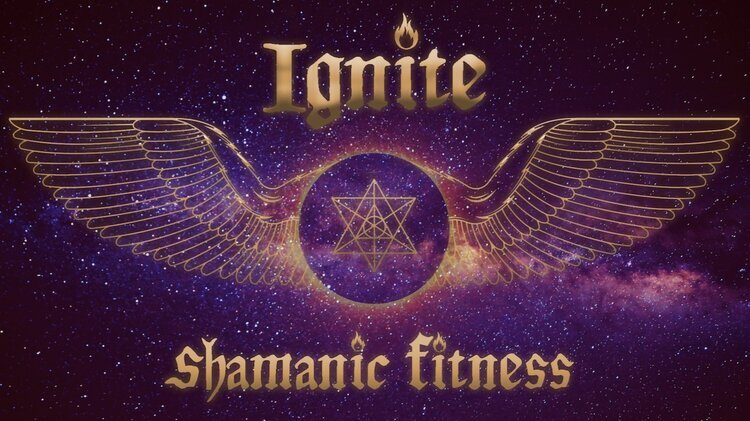 Ignite Shamanic Fitness