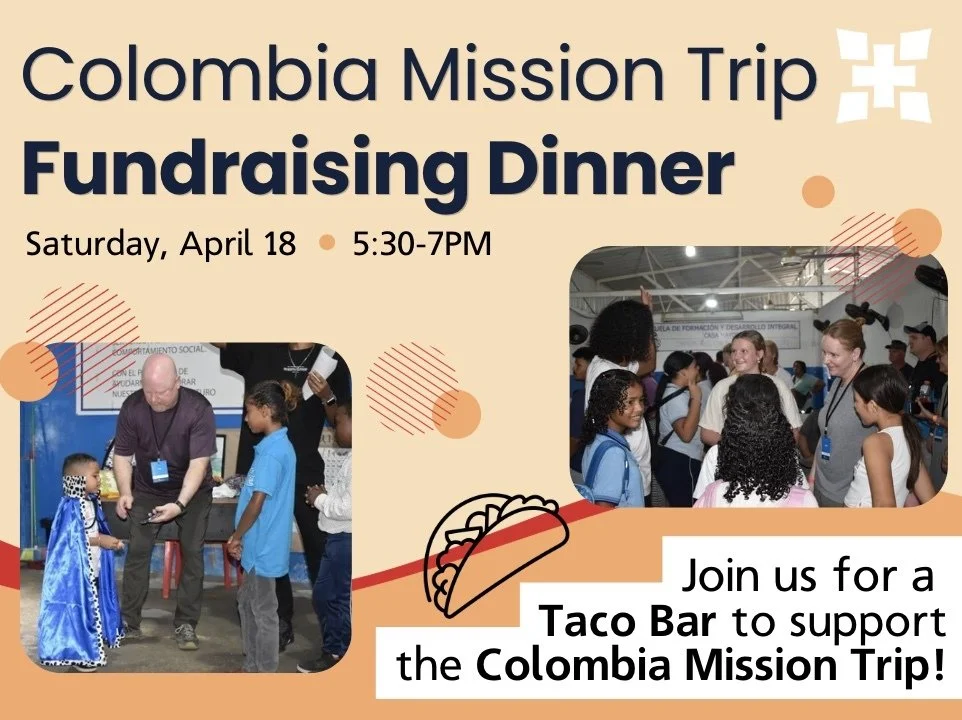 Colombia Mission Trip Fundraiser Dinner